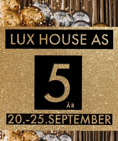 Lux House 5 år
